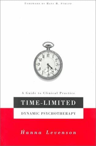 Time-limited dynamic psychotherapy: a guide to clinical practice