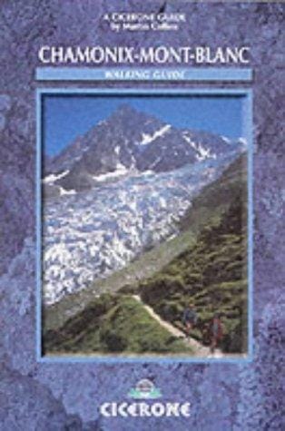 Chamonix-Mont-Blanc: A Walking Guide (Cicerone Guide)