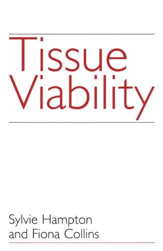 Tissue Viability: A Comprehensive Guide