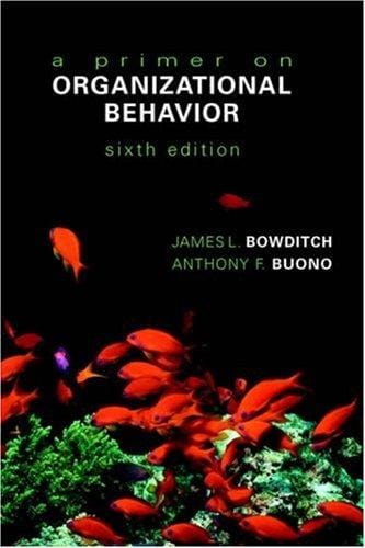 A primer on organizational behavior