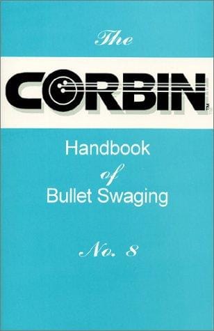 The Handbook of Bullet Swaging, No.8
