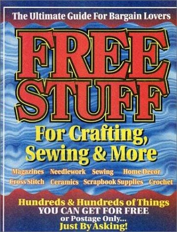 Free Stuff for Crafting, Sewing & More