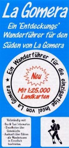 La Gomera Sud Wanderfuhrer: (German Edition)