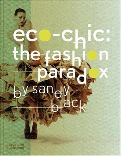 Eco-chic: The Fashion Paradox