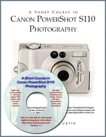 A Short Course in Canon PowerShot S110 Photography Book/eBook