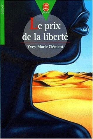 Le prix de la liberté