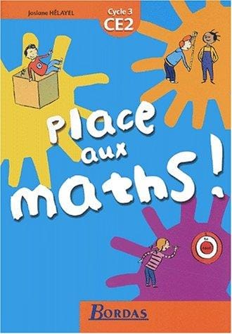 Place aux maths, CE2: Livre de l'élève