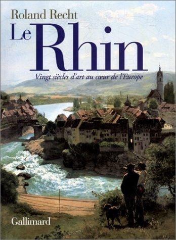 Le Rhin: Vingt siècles d'art au coeur de l'Europe
