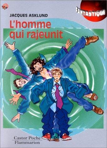 L'Homme qui rajeunit