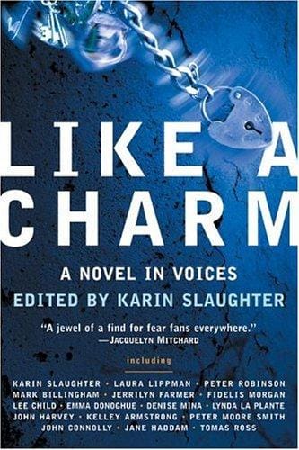 Like a Charm: A Novel in Voices