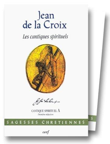 Les cantiques spirituels A et B