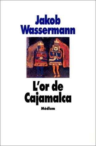 L'Or de Cajamalca