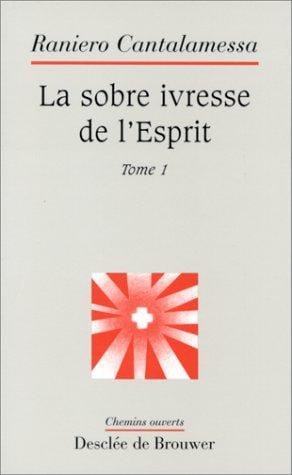 La Sobre ivresse de l'Esprit, tome 1