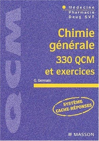 Chimie générale 300 QCM et exercices