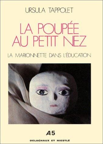 La poupée au petit nez. La marionnette dans l'éducation