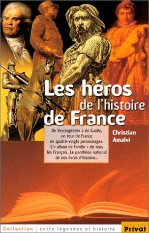 Les Héros de l'histoire de France