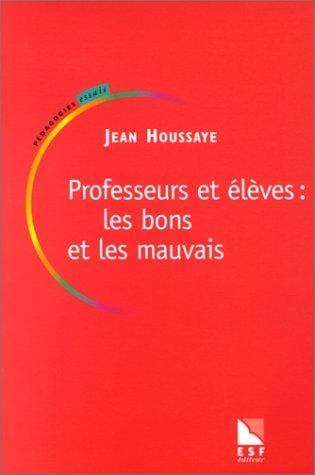 Professeurs et élèves: Les Bons et les Mauvais