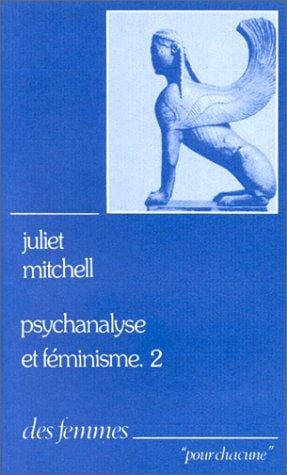 Psychanalyse et féminisme, tome 2