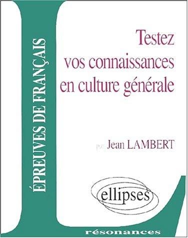 Testez vos connaissances en culture generale jeux et lecons de style