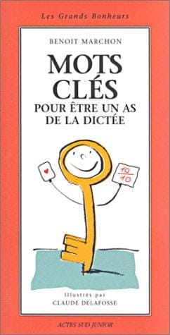 Mots clés pour être un as de la dictée