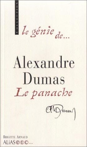 Alexandre Dumas: Le Panache