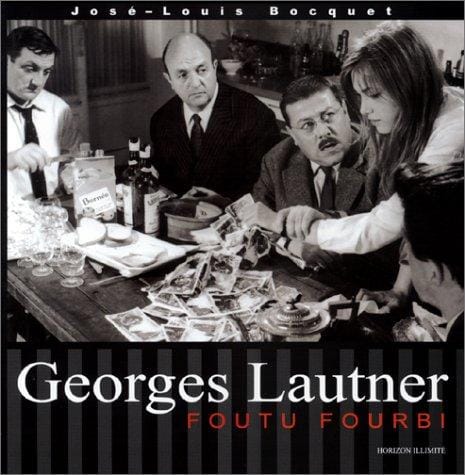 Georges Lautner: Foutu fourbi