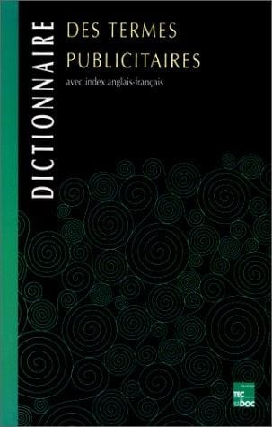 Dictionnaire des termes publicitaires