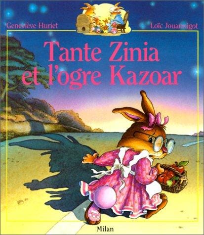 Tante Zinia et l'ogre Kazoar