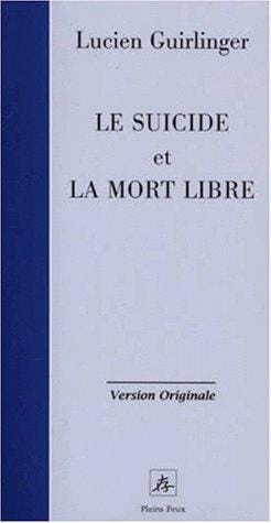 Le suicide et la mort libre