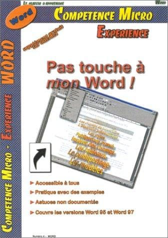 Pas touche à mon Word ! (95 & 97)