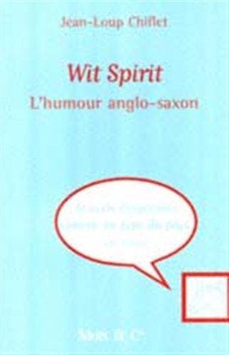 Wit Spirit, tome 1: L'Humour anglo-saxon