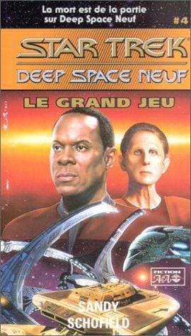 Star Trek Deep Space Neuf, tome 4: Le Grand Jeu