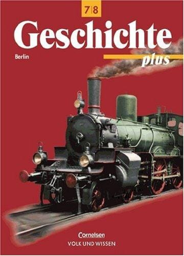 Geschichte plus, Lehrbuch, Ausgabe Berlin