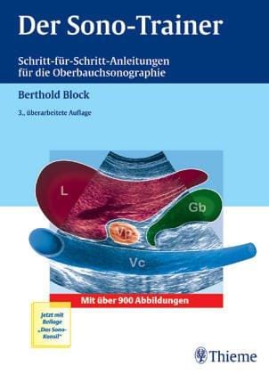 Der Sono-Trainer. Schritt-für-Schritt-Anleitungen für die Oberbauchsonographie.