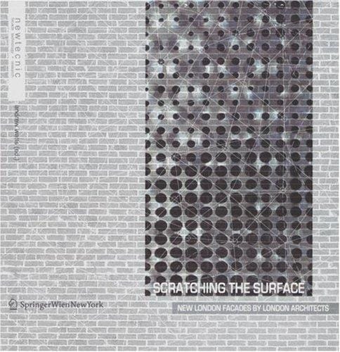 Scratching the Surface: New London Facades by London Architects