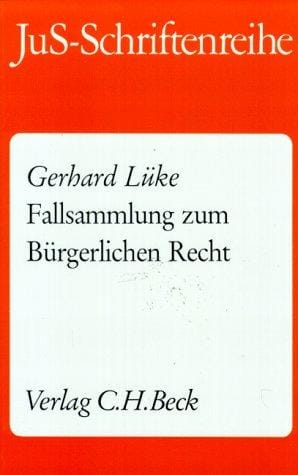 Fallsammlung zum Bürgerlichen Recht.