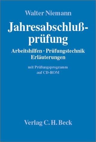 Jahresabschlußprüfung. Arbeitshilfen, Prüfungstechnik, Erläuterungen.