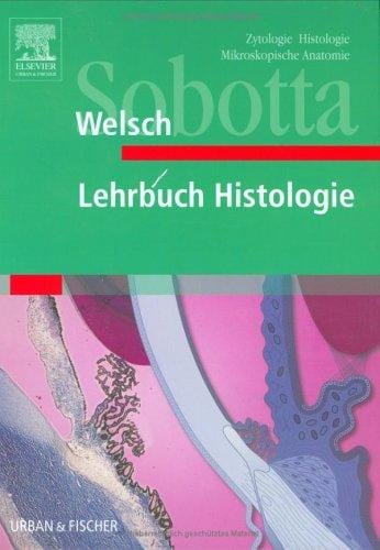 Lehrbuch Histologie. Zytologie, Histologie, Mikroskopische Anatomie.