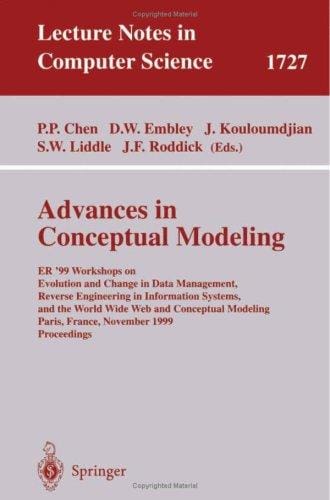 Advances in Conceptual Modeling: ER'99 Workshops on Evolution and Change in Data Management, Reverse Engineering in Information Systems, and the World ... (Lecture Notes in Computer Science)