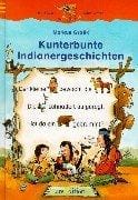 Kunterbunte Indianergeschichten.