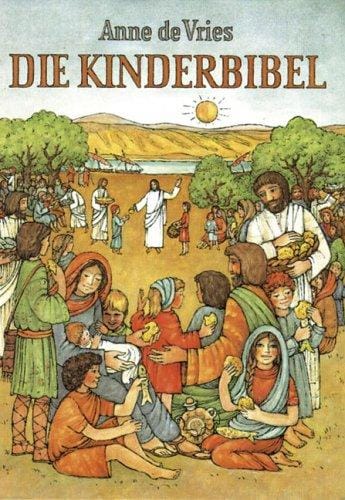 Die Kinderbibel. Evangelische Ausgabe. Die Worte der Heiligen Schrift für Kinder erzählt.