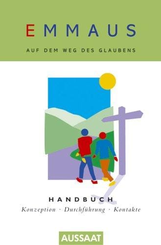 Auf dem Weg zum Glauben. Handbuch.