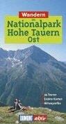 Wandern im Nationalpark Hohe Tauern Ost. 35 Touren, exakte Karten, Höhenprofile.