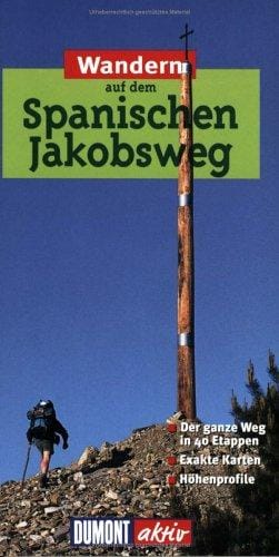 Wandern auf dem Spanischen Jakobsweg. DuMont aktiv.