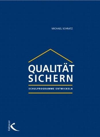 Qualität sichern. Schulprogramme entwickeln.