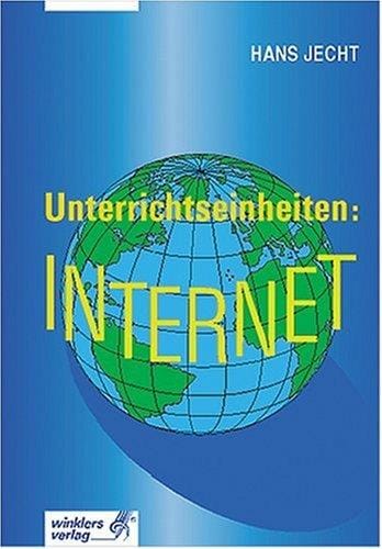 Unterrichtseinheiten: Internet. RSR. (Lernmaterialien)