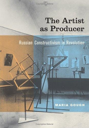 The Artist as Producer: Russian Constructivism in Revolution