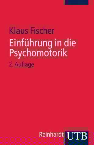 Einführung in die Psychomotorik.