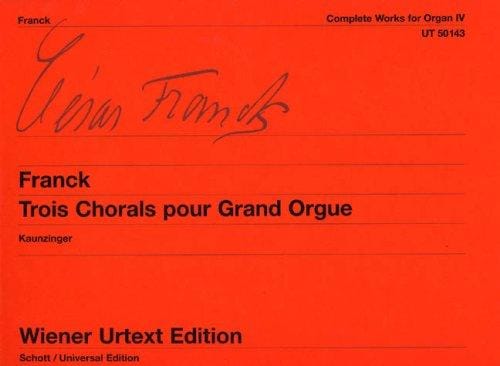 Complete Works for Organ - Trois Chorals pour Grand Orgue (Volume 4)
