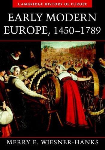 Early Modern Europe, 14501789 (Cambridge History of Europe)